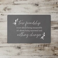 True Friendships Never Change 18" x 27" Floor Mat