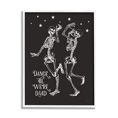Stupell Industries 16" x 20" Dance 'Til We're Dead Skeletons White Framed Giclée Art