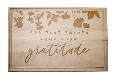Good Things Come from Gratitude 17" x 11" Maple Cutting Board