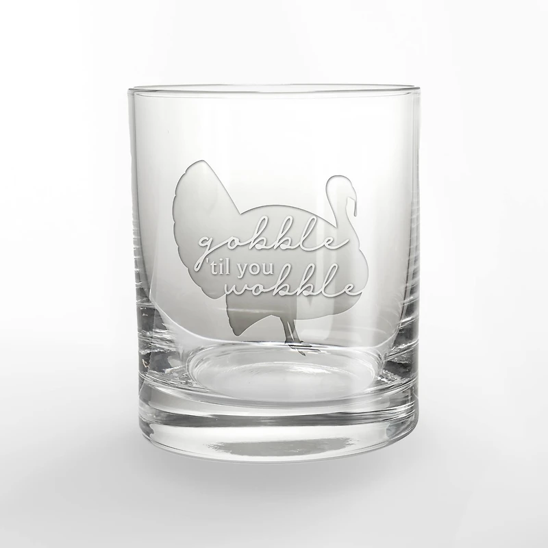 11oz. Gobble 'til You Wobble Whiskey Glass