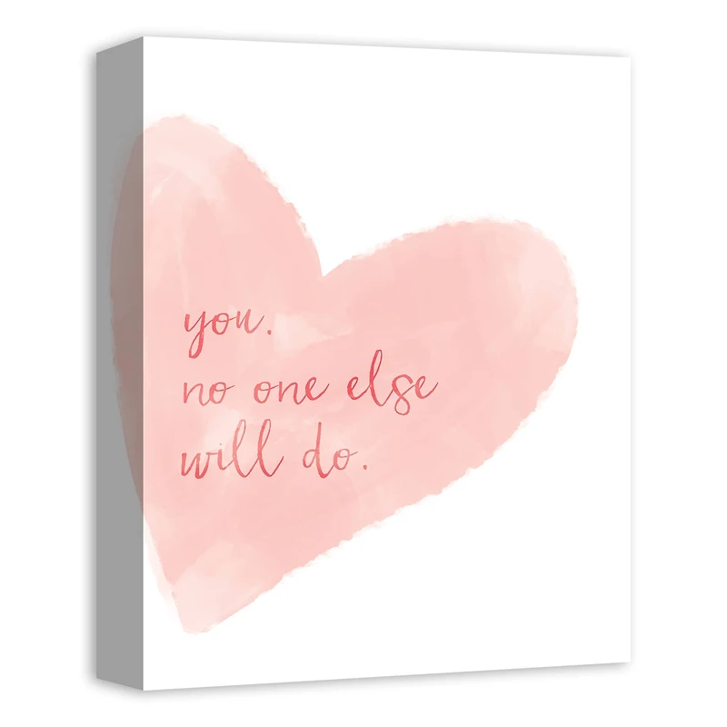 No One Else Will Do Canvas Art