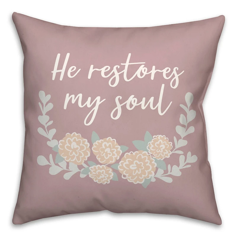 He Restores My Soul Pillow 2 18" x 18" Throw Pillow