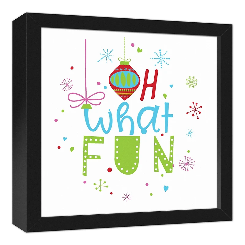 Oh What Fun 12x12 Black Framed Canvas