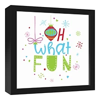 Oh What Fun 12x12 Black Framed Canvas