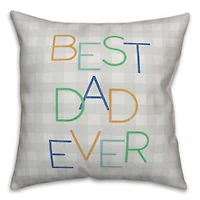 Best Dad Ever Check Indoor & Outdoor Pillow