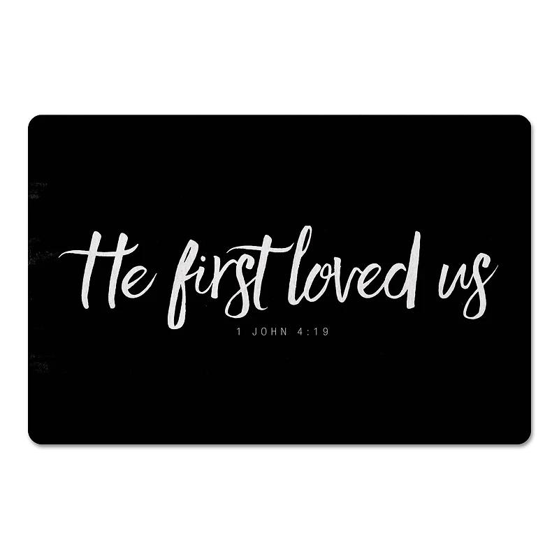 He First Loved Us 18" x 27" Floor Mat