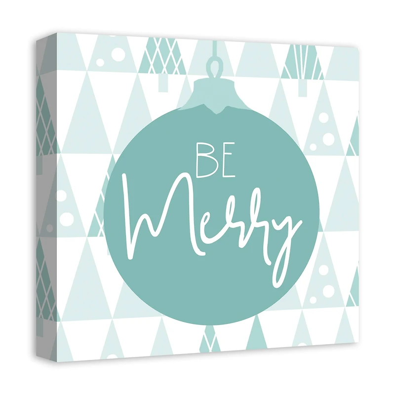 Be Merry Canvas Wall Art