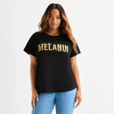 Hope & Wonder Black History Month It'S The Melanin For Me Womens Crew Neck Short Sleeve Classic Fit Plus Graphic T-Shirt