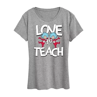 Love To Teach Womens Crew Neck Short Sleeve Classic Fit Dr. Seuss Graphic T-Shirt