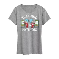 Teaching Is My Thing Womens Crew Neck Short Sleeve Classic Fit Dr. Seuss Graphic T-Shirt