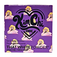 KimChi Chic Beauty Mini Me That White Powder