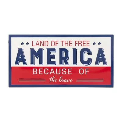 Northlight 20in Land Of The Free Because Of The Brave Wall Sign
