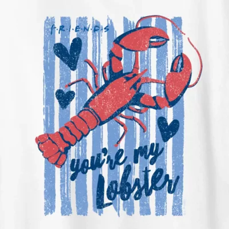Youre My Lobster Womens Crew Neck Short Sleeve Classic Fit Friends Graphic T-Shirt