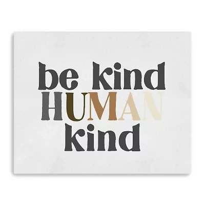 16X20 Be Human Kind Canvas Wall Art