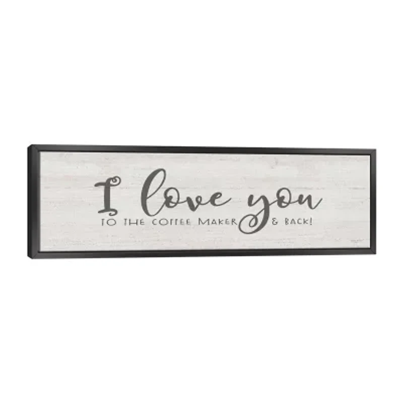 Lumaprints Coffee Kitchen Panel - Love Framed Canvas Art