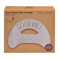 Rae Dunn Good Vibes Chair Lounger Pool Float