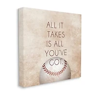 Stupell Industries Takes All You'Ve Got Baseball Canvas Art