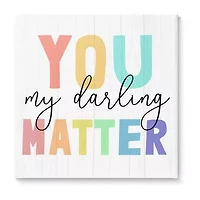 Stupell Industries You Darling Matter Rainbow Canvas Art