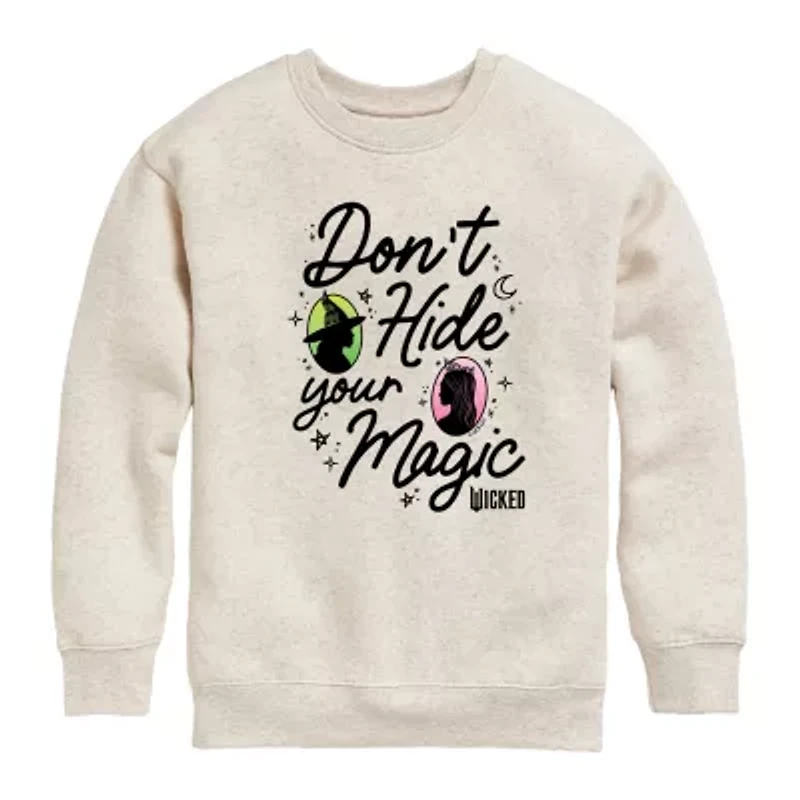 Dont Hide Magic Big Kid Girls Crew Neck Long Sleeve Wicked Sweatshirt