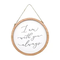 10" I Am With You Always Wall Sign