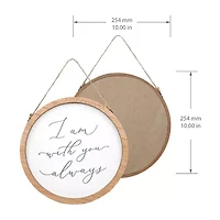 10" I Am With You Always Wall Sign
