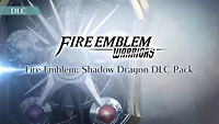 Fire Emblem Warriors Shadow Dragon DLC Pack - Nintendo Switch