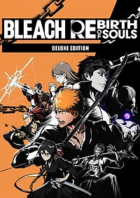 BLEACH: Rebirth Of Souls Deluxe - PC