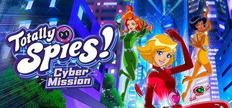 Totally Spies! - Cyber Mission