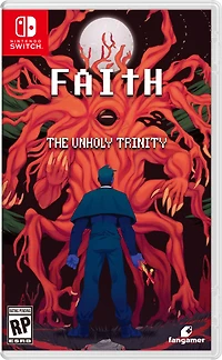 FAITH: The Unholy Trinity
