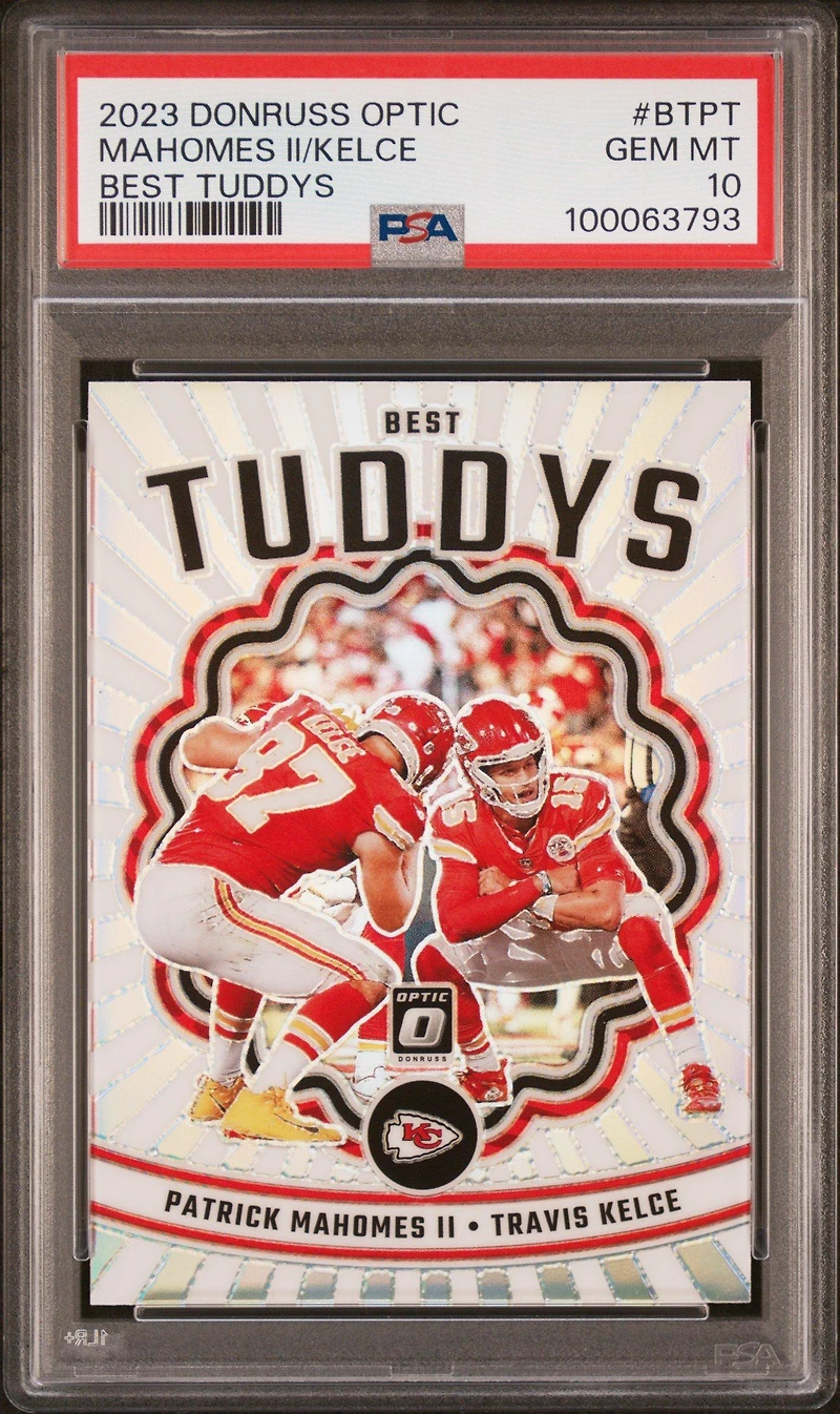 2023 Panini Donruss Optic Best Tuddys Btpt Travis Kelce/patrick Mahomes Ii PSA 10