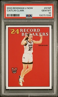 2023 Bowman U Now 61sp Caitlin Clark PSA 10