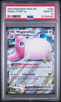 2023 Pokemon Mew En-151 040 Wigglytuff Ex PSA