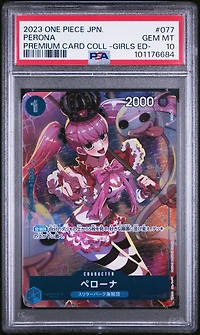 2023 One Piece Japanese Premium Card Collection -girls Edition- 077 Perona PSA 10