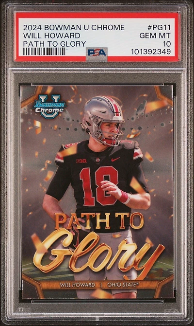 2024 Bowman University Chrome Path To Glory Pg11 Will Howard PSA 10