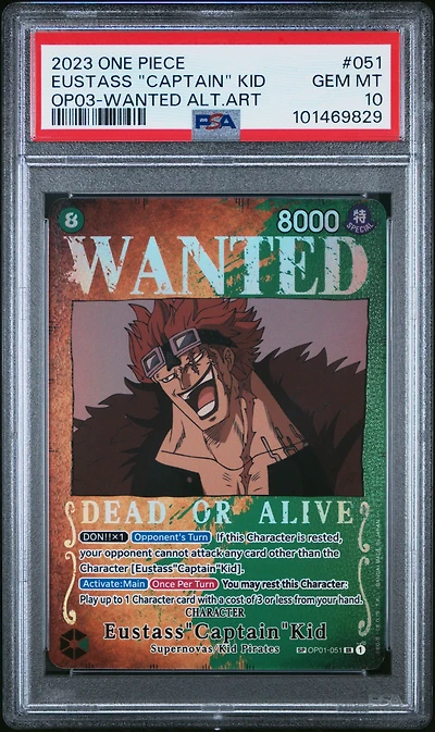 2023 One Piece Op03-pillars Of Strength 051 Eustass "captain" Kid Wanted Alternate Art PSA 10