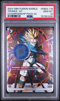 2024 Dragon Ball Super Card Game Fusion World Championship Pack 02 Fb03-119 Trunks : Gt Alternate Art PSA 10