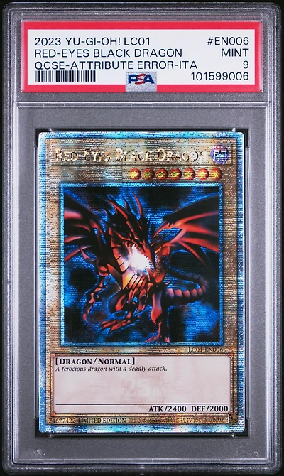 2023 Yu-gi-oh! Lc01-legendary Collection: 25th Anniversary Edition En006 Red-eyes Black Dragon Quarter Century Secret Rare-attribute Error-italian PSA