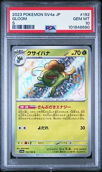 2023 Pokemon Japanese Sv4a-shiny Treasure Ex 192 Gloom S PSA 10