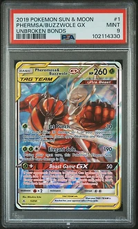 2019 Pokemon Sun & Moon Unbroken Bonds 1 Pheromosa & Buzzwole Gx PSA