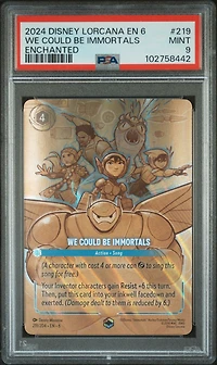2024 Disney Lorcana En 6-azurite Sea 219 We Could Be Immortals Enchanted PSA