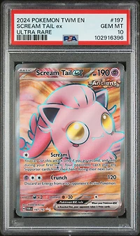 2024 Pokemon Twm En-twilight Masquerade 197 Scream Tail Ex Ultra Rare PSA