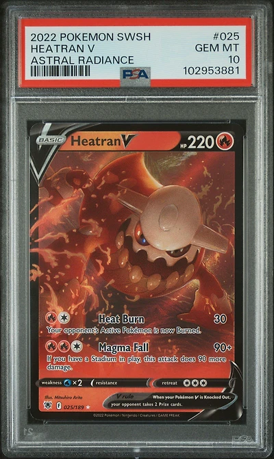 2022 Pokemon Sword & Shield Astral Radiance 025 Heatran V PSA 10