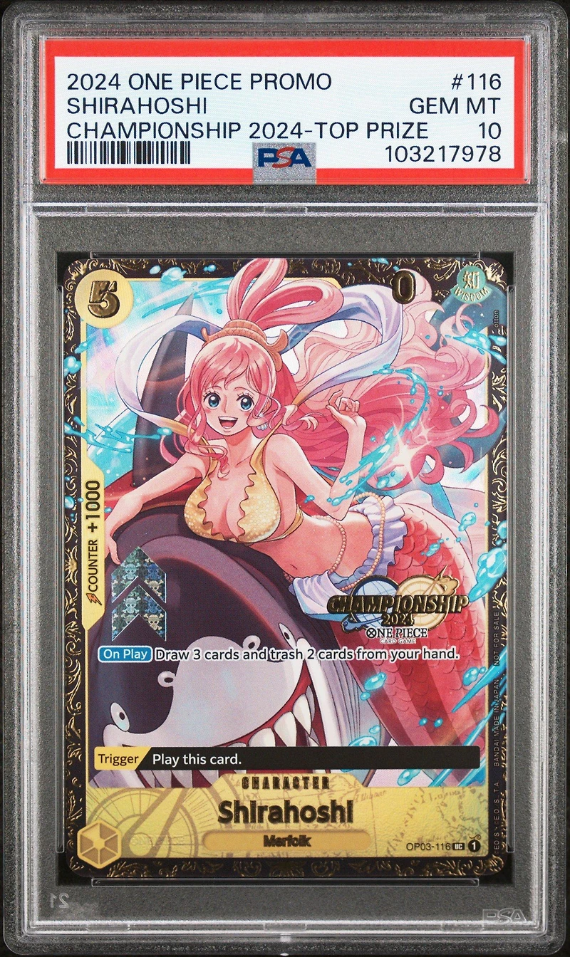 2024 One Piece Promos 116 Shirahoshi Championship 2024-top Prize PSA 10