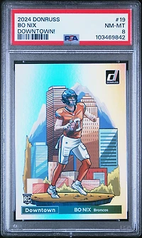 2024 Panini Donruss Downtown! 19 Bo Nix PSA