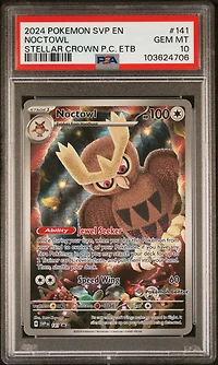 2024 Pokemon Svp En-sv Black Star Promo 141 Noctowl Stellar Crown Pokemon Center Elite Trainer Box PSA
