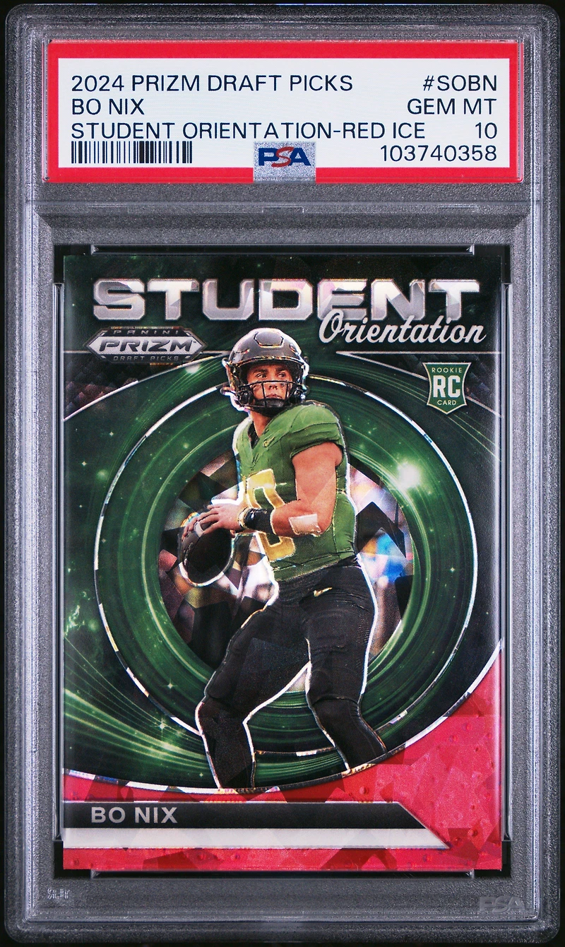 2024 Panini Prizm Draft Picks Student Orientation Sobn Bo Nix Red Ice PSA 10