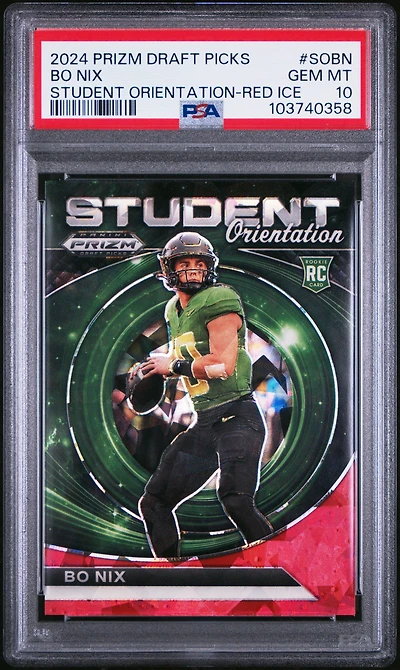 2024 Panini Prizm Draft Picks Student Orientation Sobn Bo Nix Red Ice PSA 10