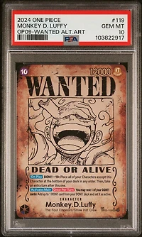 2024 One Piece Op09-emperors In The New World 119 Monkey D. Luffy Wanted Alternate Art PSA 10