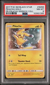 2017 Pokemon Sm Black Star Promo Sm98 Pikachu-holo Pikachu Sidekick Collection PSA 8