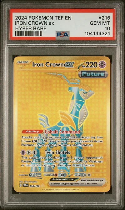 2024 Pokemon Tef En-temporal Forces 216 Iron Crown Ex Hyper Rare PSA 10